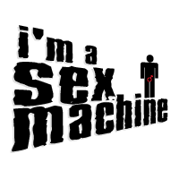 I m a sex machine