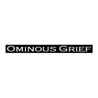 Ominous Grief